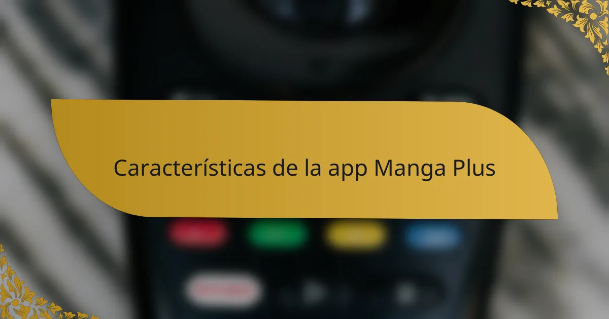 Características de la app Manga Plus