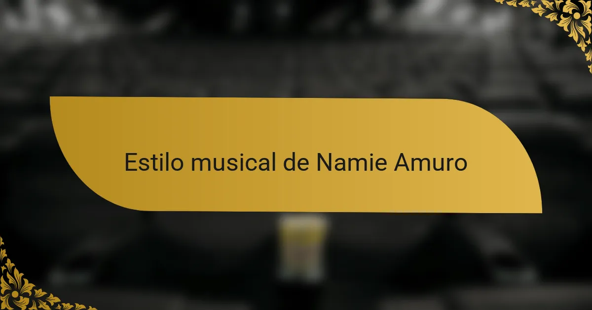 Estilo musical de Namie Amuro