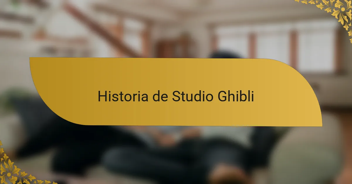 Historia de Studio Ghibli