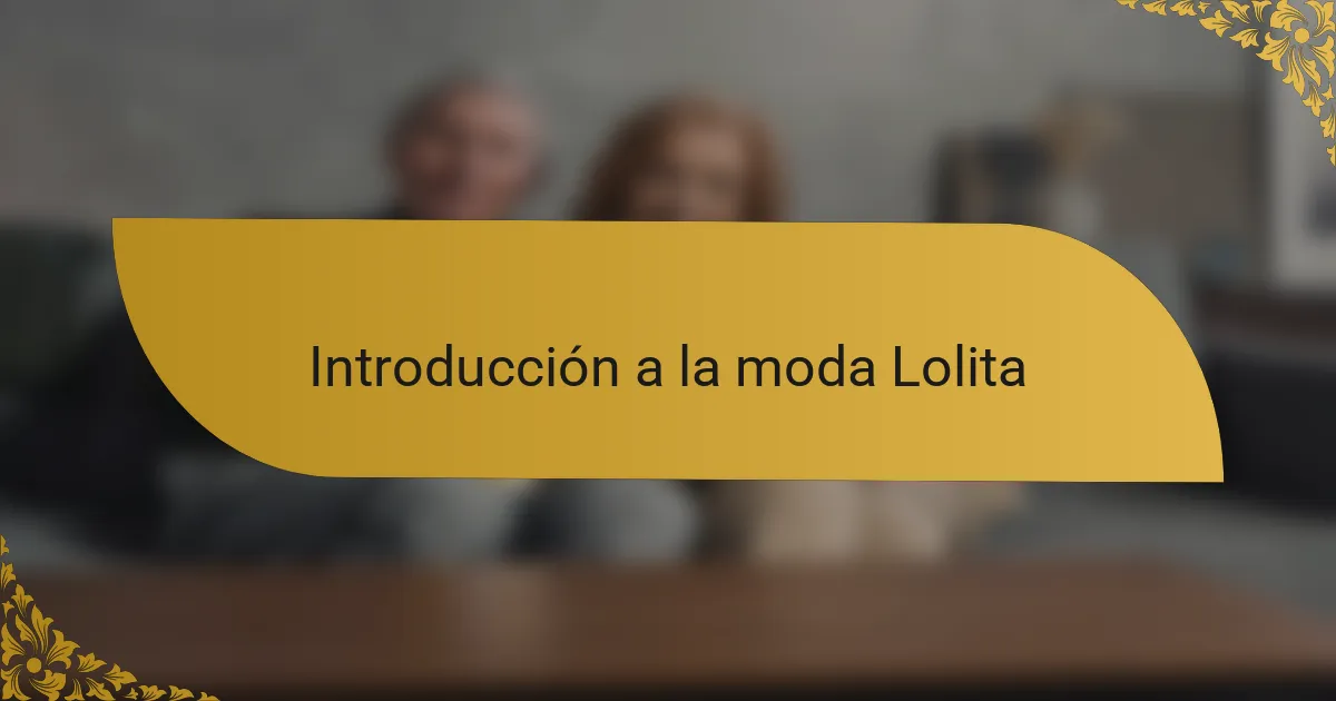 Introducción a la moda Lolita