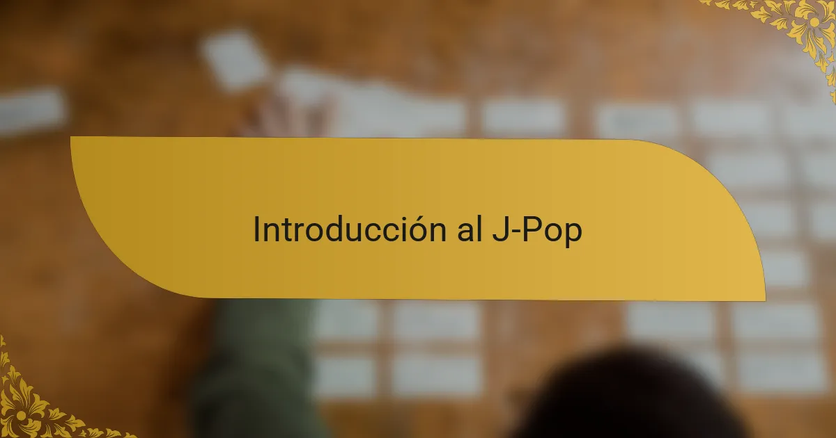 Introducción al J-Pop