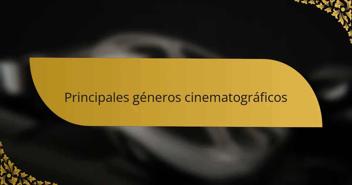 Principales géneros cinematográficos